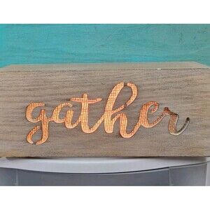 Rustic Look Gather Light Up Sign